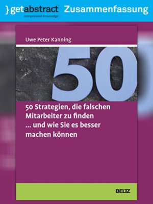 cover image of 50 Strategien, die falschen Mitarbeiter zu finden (Zusammenfassung)